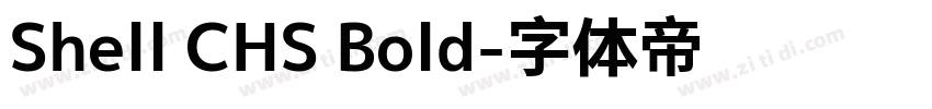 Shell CHS Bold字体转换